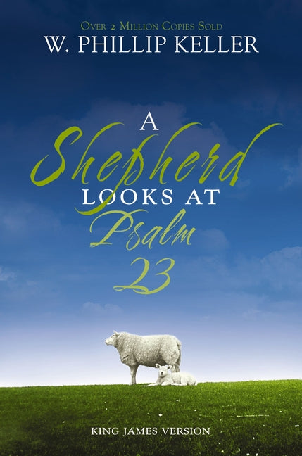 Shepherd Looks at Psalm 23, King James Version: Discovering God's Love for You - Ingram