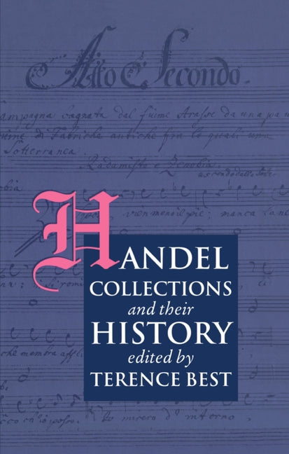 Handel Collections and Their History - Ingram