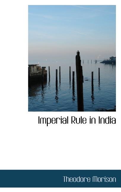 Imperial Rule in India - Ingram