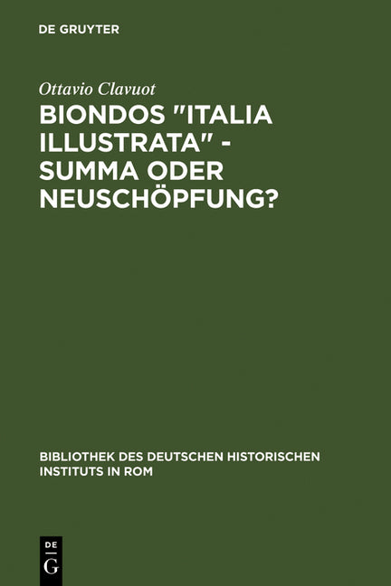 Biondos "Italia illustrata" - Summa oder Neuschöpfung? - Ingram