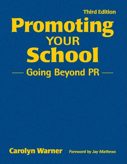 Promoting Your School: Going Beyond PR - Ingram