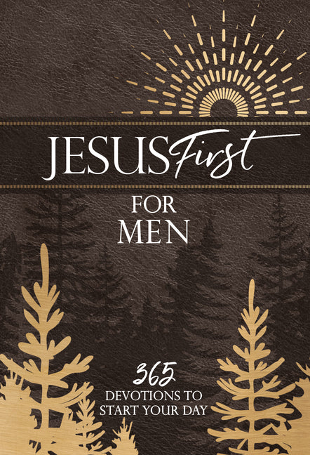 Jesus First for Men: 365 Devotions to Start Your Day - Ingram