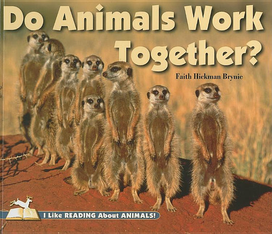 Do Animals Work Together? - Ingram