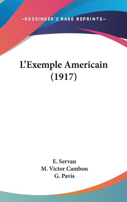 L'Exemple Americain (1917) - Ingram