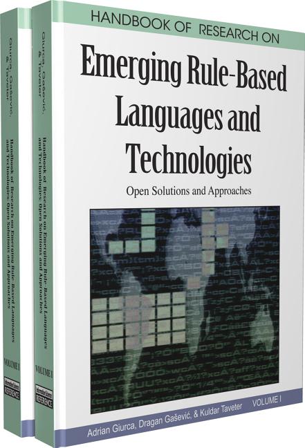 Handbook of Research on Emerging Rule-Based Languages and Technologies, 2-Volume Set: Open Solutions and Approaches - Ingram