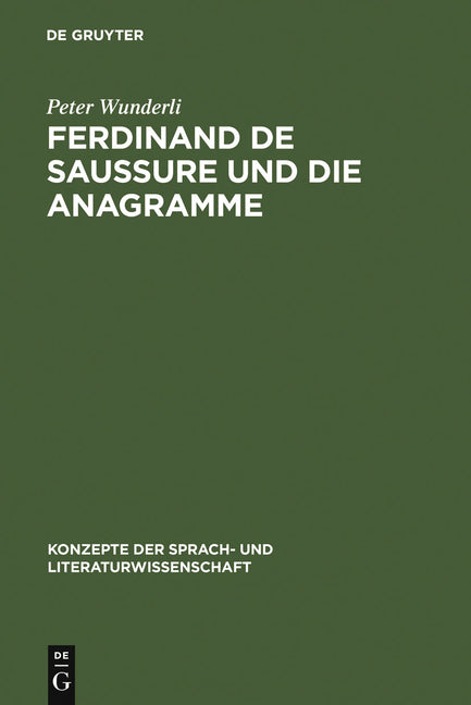 Ferdinand de Saussure und die Anagramme (Reprint 2011) - Ingram