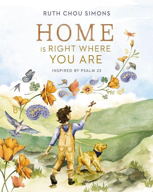 Home Is Right Where You Are: Inspired by Psalm 23 - Ingram
