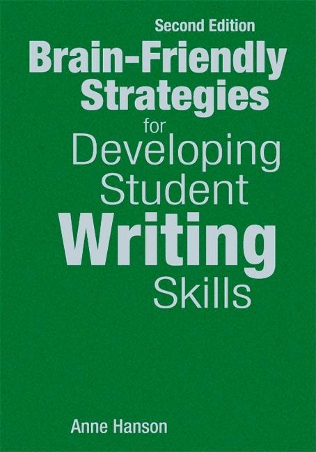 Brain-Friendly Strategies for Developing Student Writing Skills - Ingram