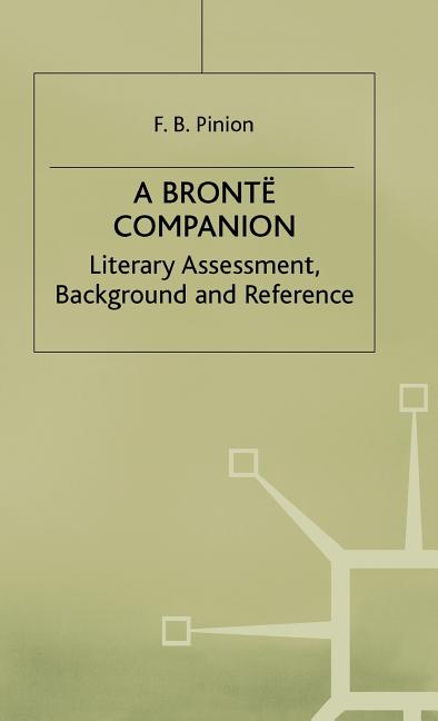 Bronte Companion: Literary Assessment, Background and Reference (1975) - Ingram