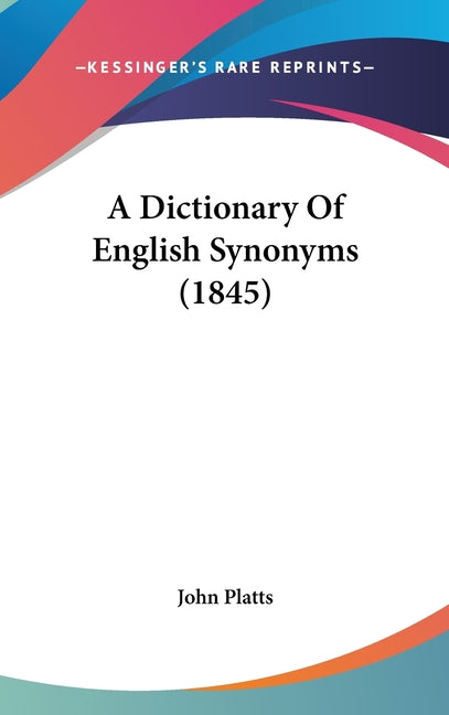 Dictionary Of English Synonyms (1845) - Ingram