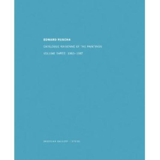 Ed Ruscha: Catalogue Raisonn� Of the Paintings, Volume Four: 1988-1992 - Ingram