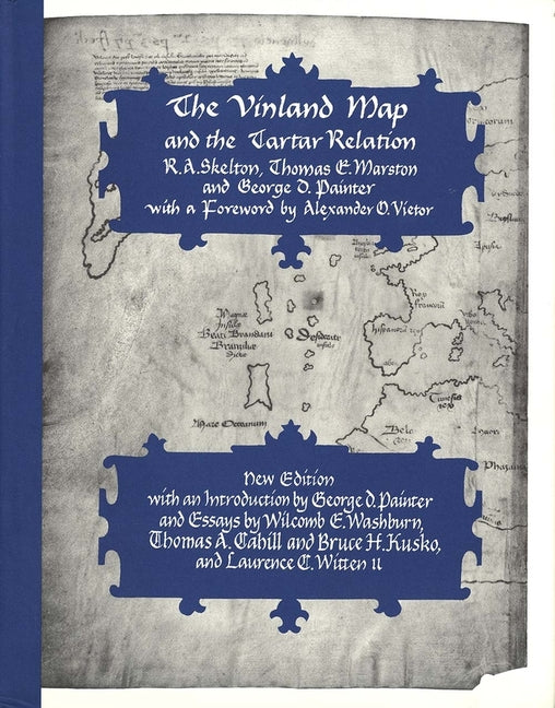 Vinland Map and the Tartar Relation: New Edition - Ingram