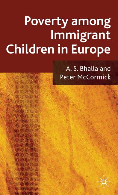 Poverty Among Immigrant Children in Europe (2009) - Ingram