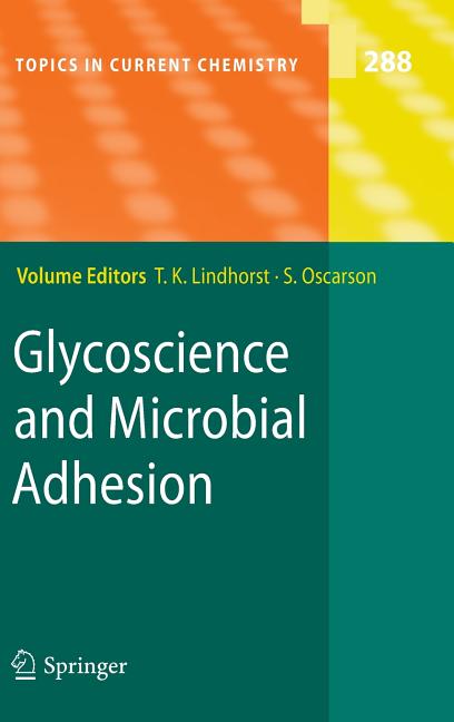 Glycoscience and Microbial Adhesion (2009) - Ingram