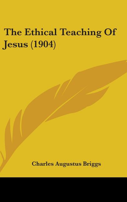 Ethical Teaching Of Jesus (1904) - Ingram