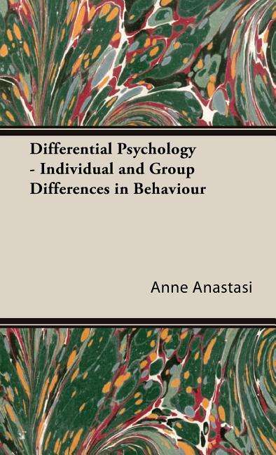 Differential Psychology - Individual and Group Differences in Behaviour - Ingram