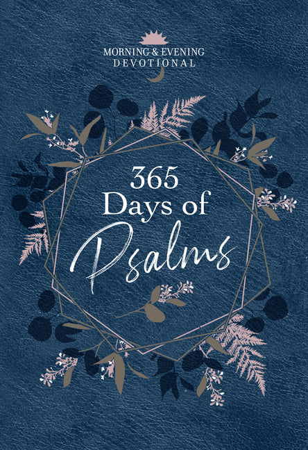 365 Days of Psalms: Morning & Evening Devotional - Ingram