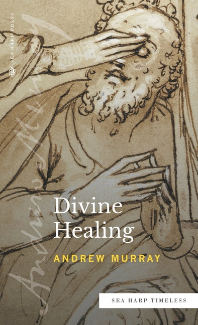 Divine Healing (Sea Harp Timeless series) - Ingram