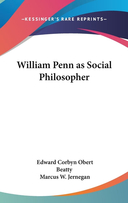 William Penn as Social Philosopher - Ingram