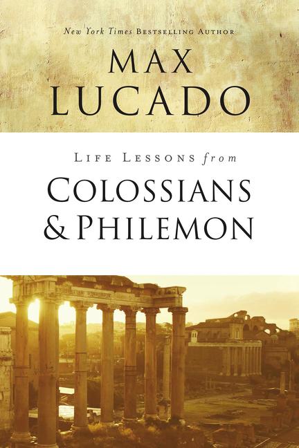 Life Lessons from Colossians and Philemon: The Difference Christ Makes - Ingram