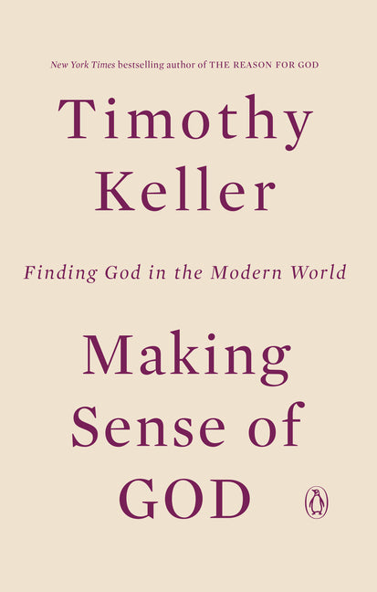 Making Sense of God: Finding God in the Modern World - Ingram