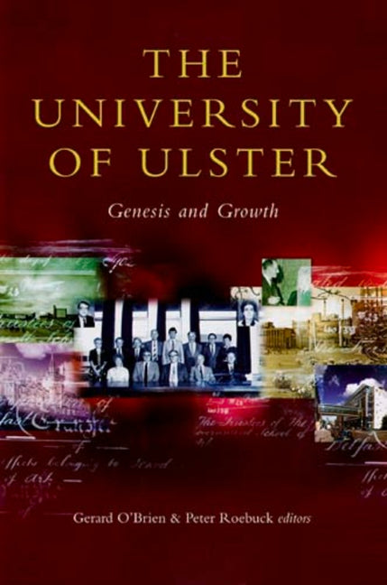 University of Ulster: Genesis & Growth - Ingram