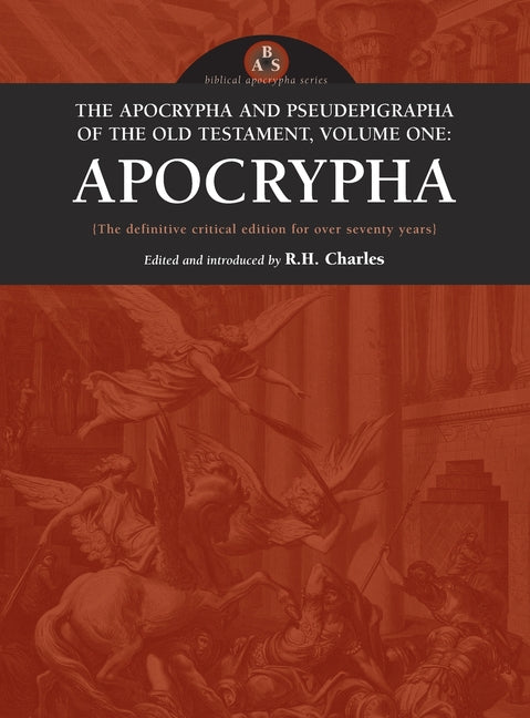 Apocrypha and Pseudepigrapha of the Old Testament, Volume One: Apocrypha - Ingram