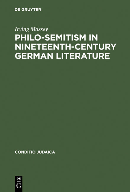 Philo-Semitism in Nineteenth-Century German Literature (Reprint 2014) - Ingram