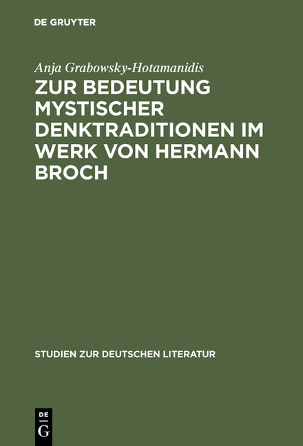 Zur Bedeutung Mystischer Denktraditionen Im Werk Von Hermann Broch (Reprint 2016) - Ingram