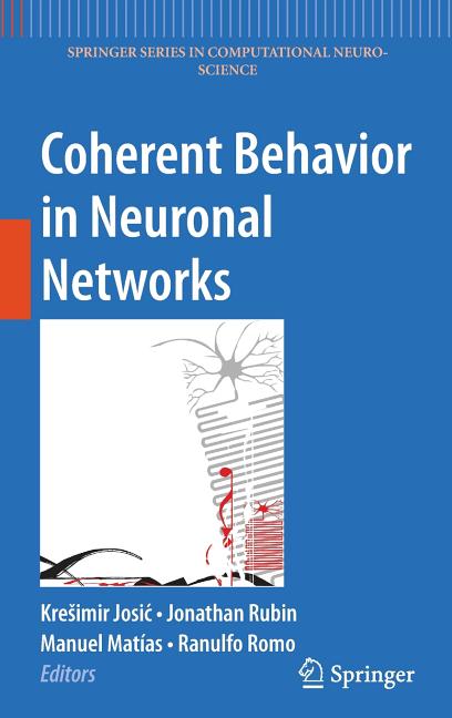 Coherent Behavior in Neuronal Networks (2009) - Ingram