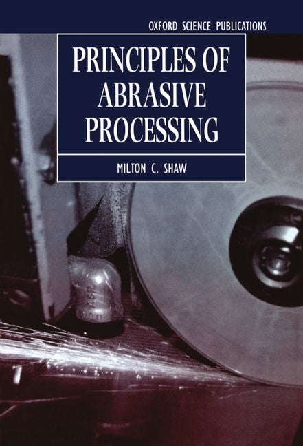 Principles of Abrasive Processing - Ingram