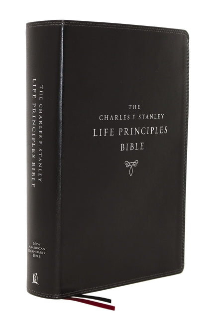 Nasb, Charles F. Stanley Life Principles Bible, 2nd Edition, Leathersoft, Black, Thumb Indexed, Comfort Print: Holy Bible, New American Standard Bible - Ingram