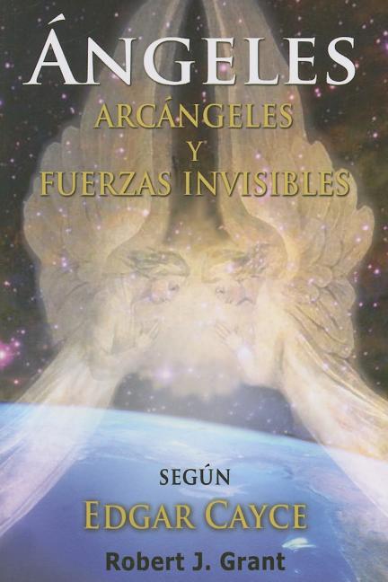 Angeles, Arcangeles y Fuerzas Invisibles - Ingram