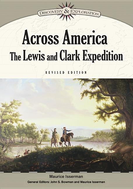 Across America: The Lewis and Clark Expedition, Revised Edition (Revised) - Ingram