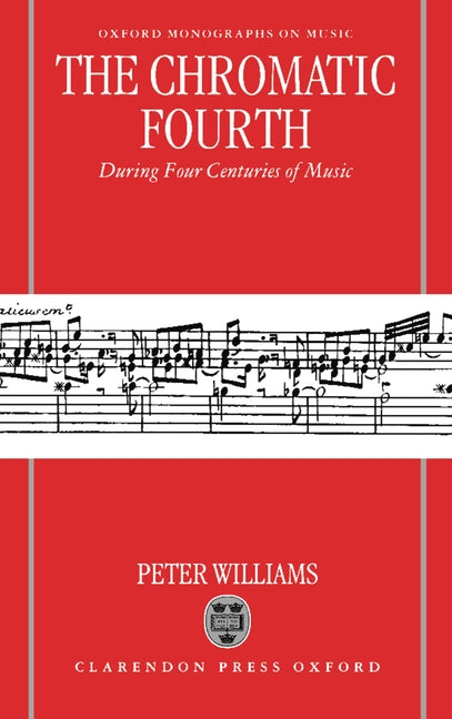 Chromatic Fourth: During Four Centuries of Music - Ingram