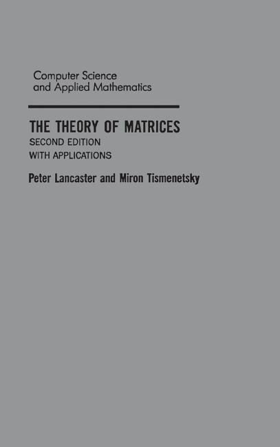 Theory of Matrices: With Applications (Revised) - Ingram