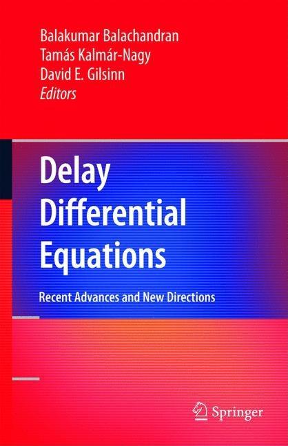 Delay Differential Equations: Recent Advances and New Directions (2009) - Ingram