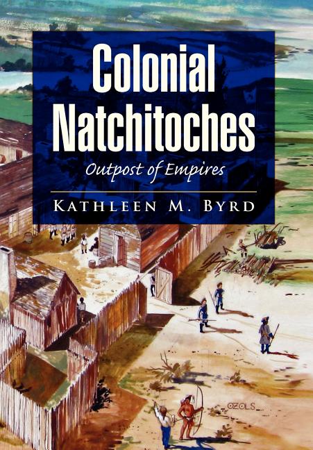Colonial Natchitoches - Ingram