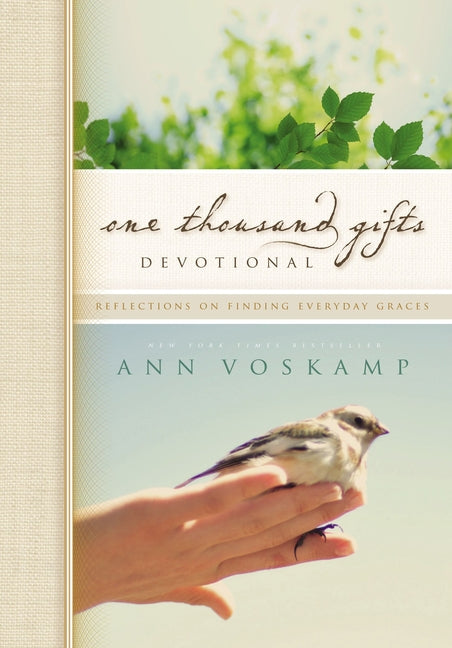 One Thousand Gifts Devotional: Reflections on Finding Everyday Graces - Ingram
