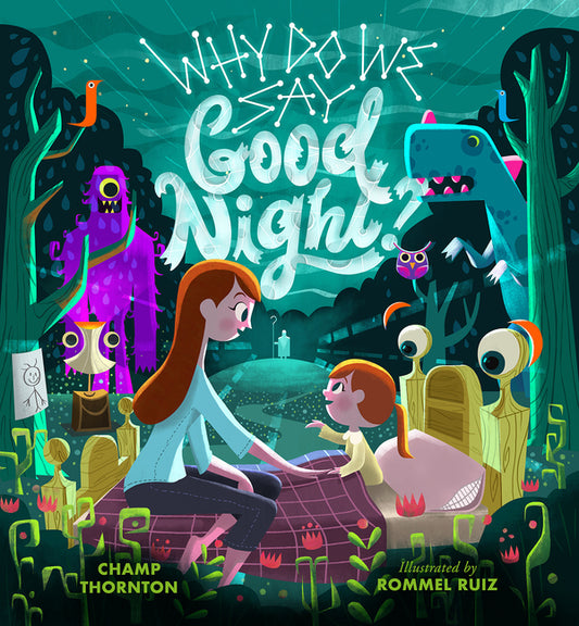 Why Do We Say Good Night?: When You Are Afraid of the Dark - Ingram