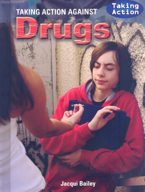 Taking Action Against Drugs - Ingram