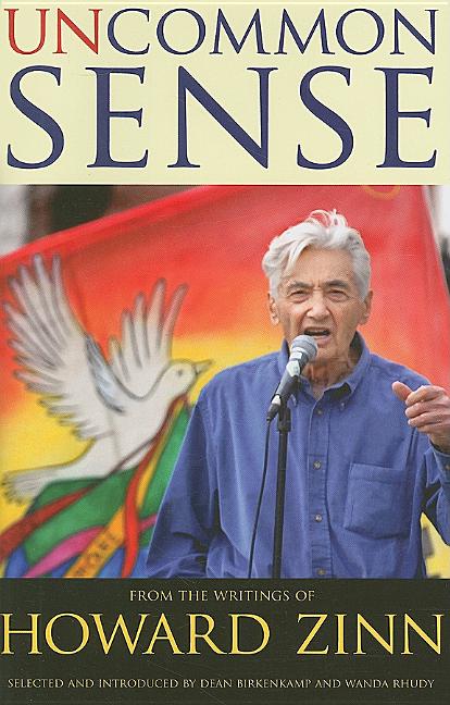 Uncommon Sense: From the Writings of Howard Zinn - Ingram