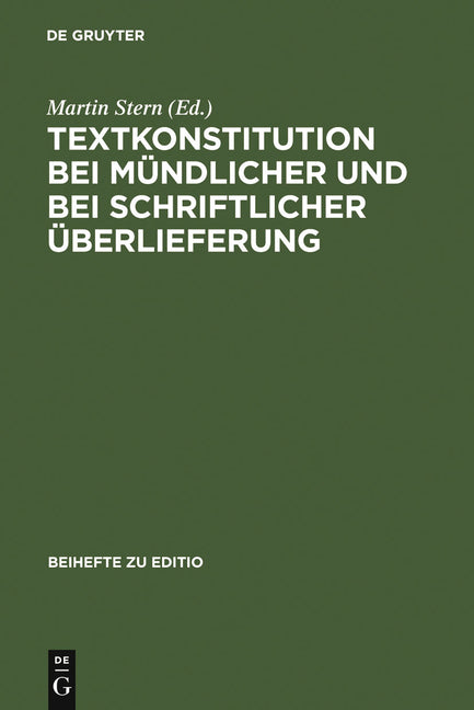 Textkonstitution bei mündlicher und bei schriftlicher Überlieferung (Reprint 2011) - Ingram