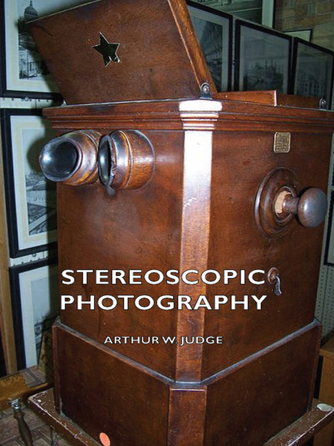 Stereoscopic Photography - Ingram