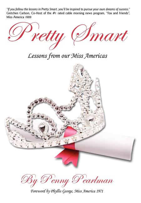 Pretty Smart: Lessons From Our Miss Americas - Ingram