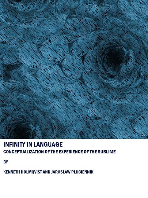 Infinity in Language: Conceptualization of the Experience of the Sublime - Ingram