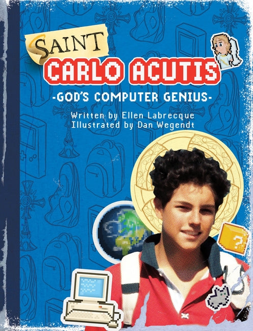 Saint Carlo Acutis God's Computer Genius: God's Computer Genius - Ingram