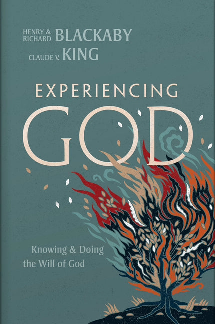 Experiencing God (2021 Edition): Knowing and Doing the Will of God (Revised, 2021) - Ingram