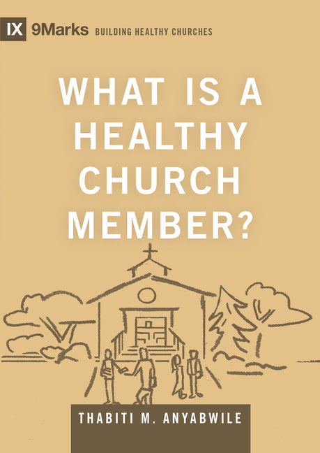 What Is a Healthy Church Member? - Ingram
