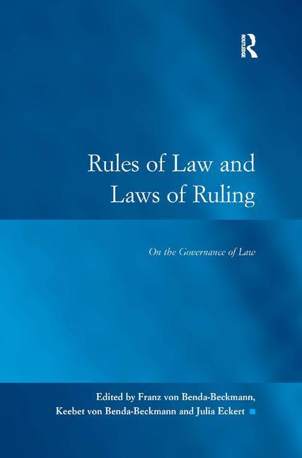 Rules of Law and Laws of Ruling: On the Governance of Law - Ingram